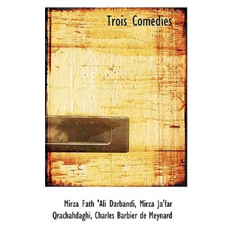 Trois Comedies