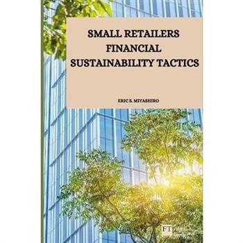 Small retailers financial sustainability tactics