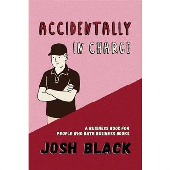Accidentally In Charge