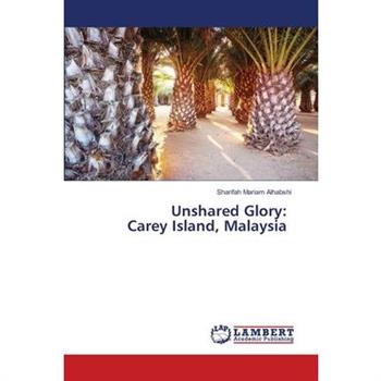 Unshared Glory