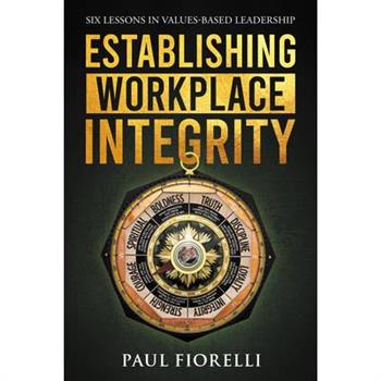 Establishing Workplace Integrity