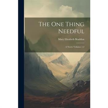 The One Thing Needful