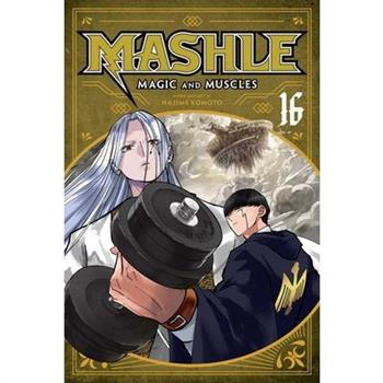 Mashle: Magic and Muscles, Vol. 16
