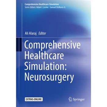 Comprehensive Healthcare Simulation: Neurosurgery