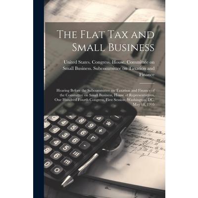 The Flat tax and Small Business