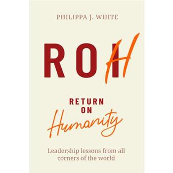 Return on Humanity