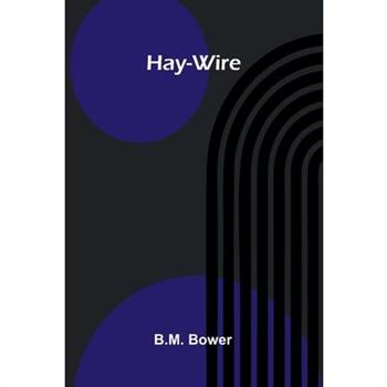 Hay-Wire