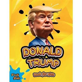 Donald Trump Book for Kids