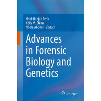 Advances in Forensic Biology and Genetics