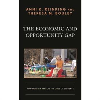 The Economic and Opportunity Gap