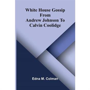 White House Gossip