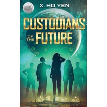 Custodians of the Future