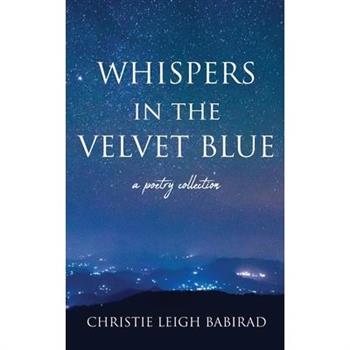 Whispers in the Velvet Blue
