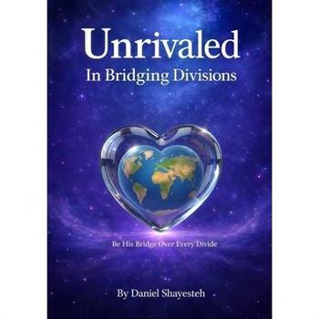 Unrivaled in Bridging Divisions