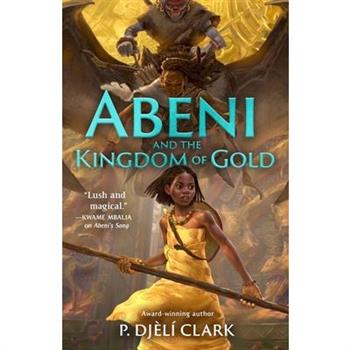 Abeni and the Kingdom of Gold