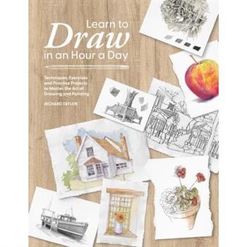Learn to Draw in an Hour a Day