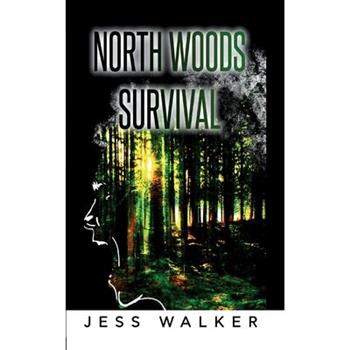 North Woods Survival