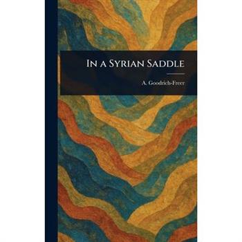 In a Syrian Saddle