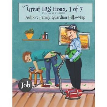 The Great IRS Hoax, Volume 1, Form #11.302
