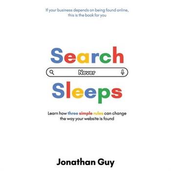 Search Never Sleeps