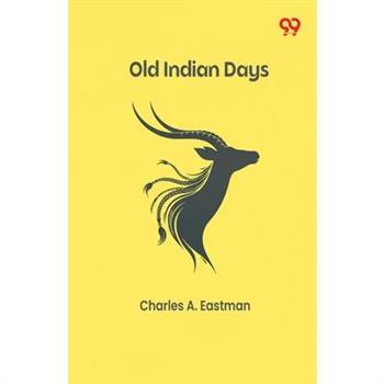 Old Indian Days
