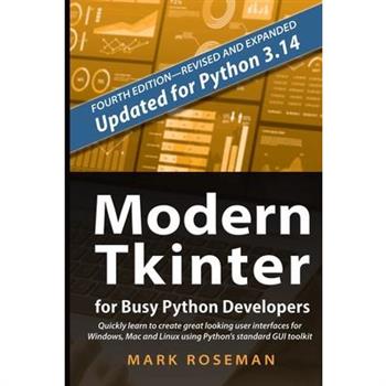 Modern Tkinter for Busy Python Developers