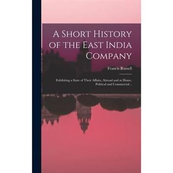 A Short History of the East India Company