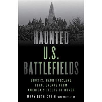 Haunted U.S. Battlefields