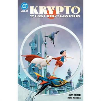 Krypto: The Last Dog of Krypton