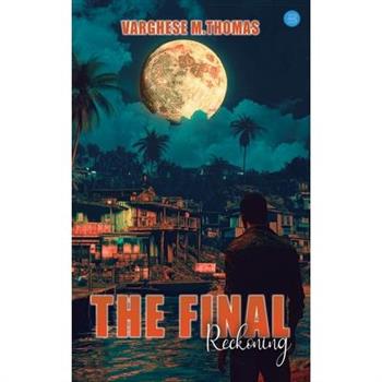 The Final Reckoning