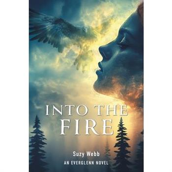 Into The Fire