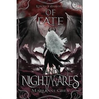 Of Fate and Nightmares