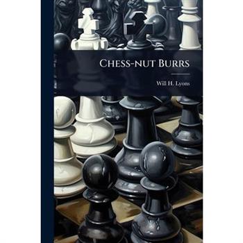 Chess-nut Burrs
