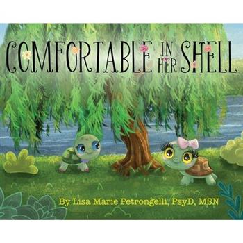 Comfortable in Her Shell