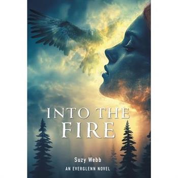 Into The Fire