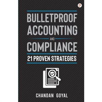 Bulletproof Accounting and Compliance