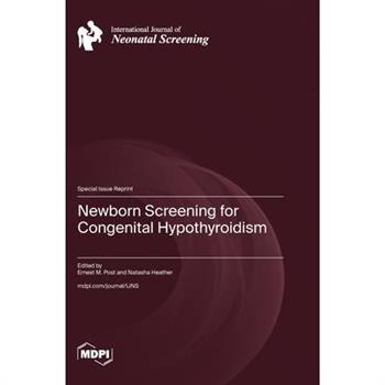 Newborn Screening for Congenital Hypothyroidism