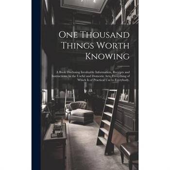 One Thousand Things Worth Knowing