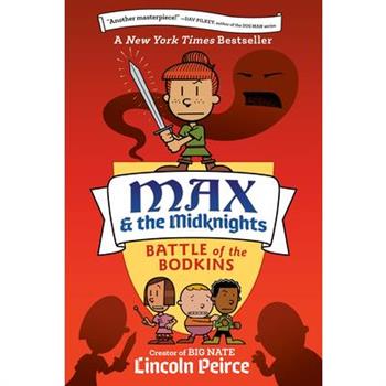 Max and the Midknights: Battle of the Bodkins