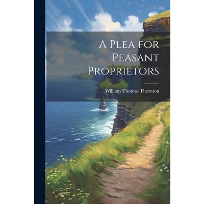 A Plea for Peasant Proprietors