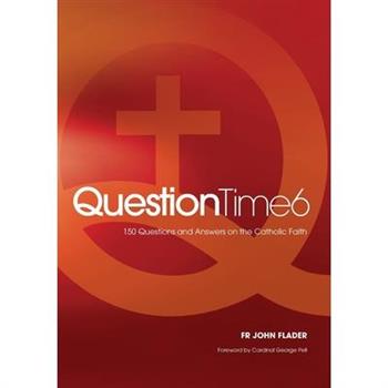Question Time 6