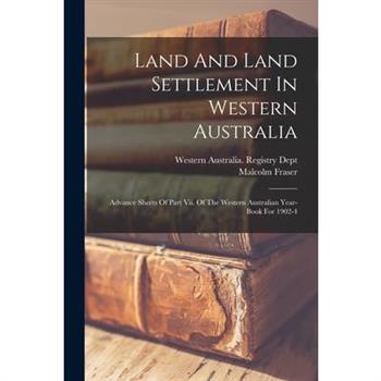 Land And Land Settlement In Western Australia