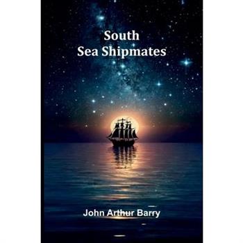 South Sea Shipmates