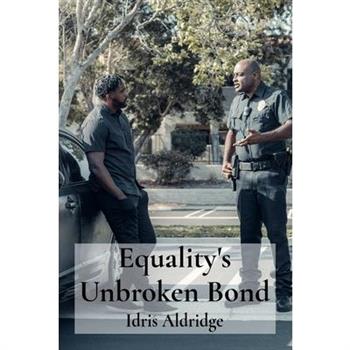 Equality's Unbroken Bond