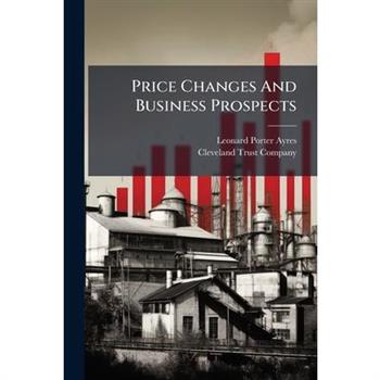 Price Changes And Business Prospects