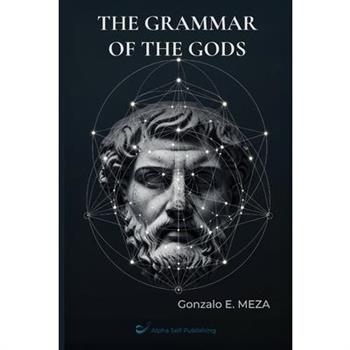 The Grammar of the Gods