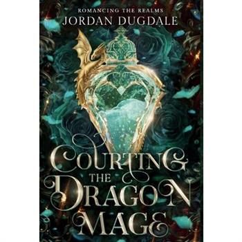 Courting the Dragon Mage