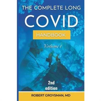 The Complete Long COVID Handbook