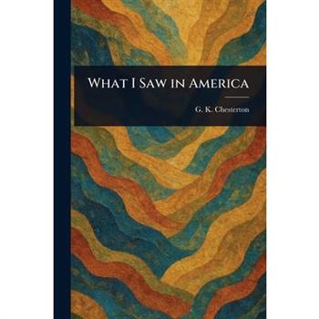 What I Saw in America