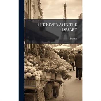 The River and the Desart